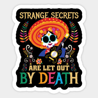 Strange Secrets are let out by Death Sticker